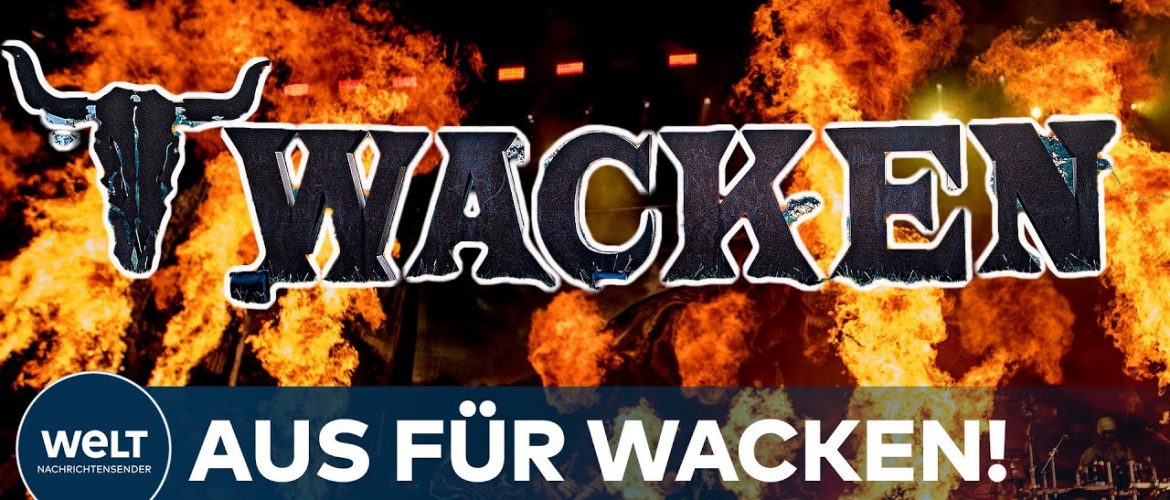 WACKEN: Wegen Corona! Kult-Festival in Schleswig-Holstein erneut abgesagt! I WELT News