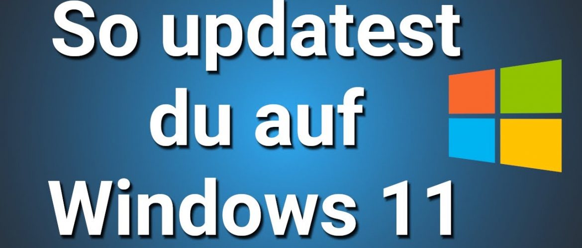 Windows 11 Update installieren kostenlos